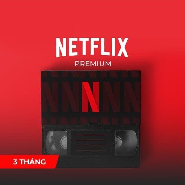 Netflix Famlily XỊN CÁ NHÂN